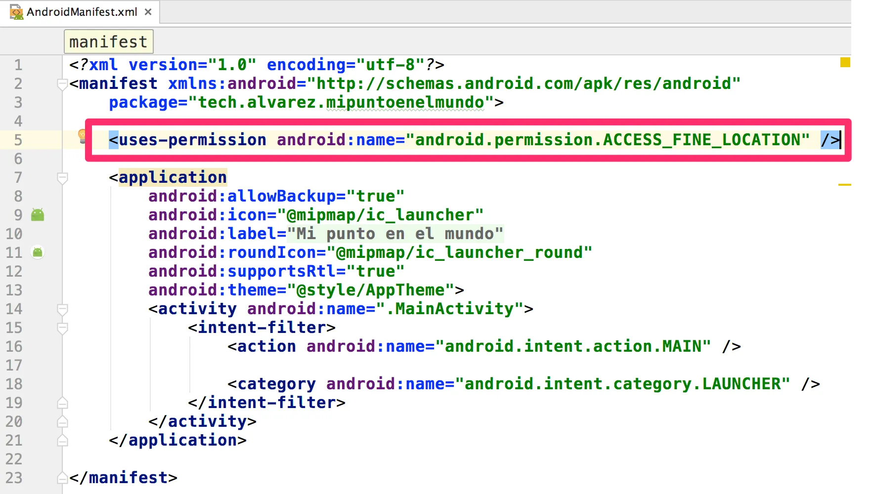 AndroidManifest.xml con el permiso ACCESS_FINE_LOCATION resaltado